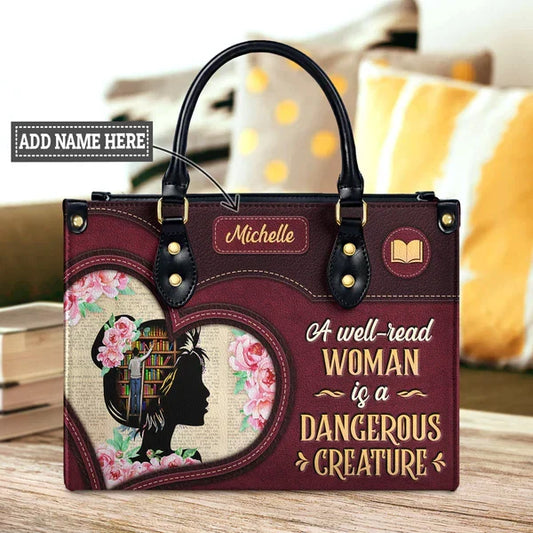 A Well Read Woman Is A Dangerous Creature Leather Bag