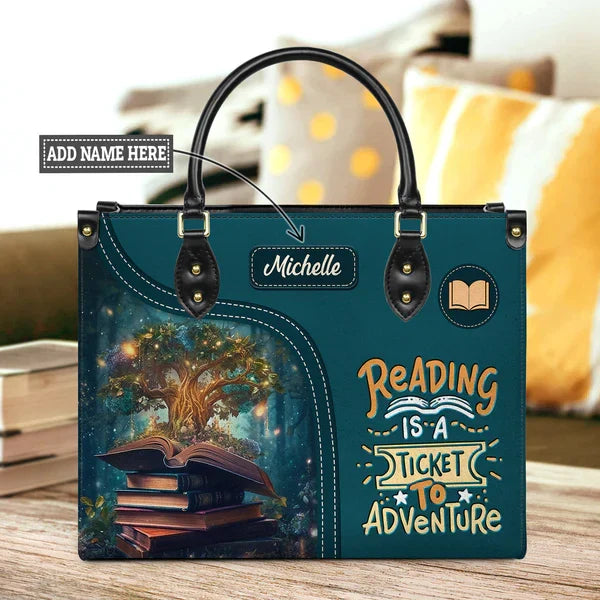 Reading Is A Ticket To Adventure Leather Bag