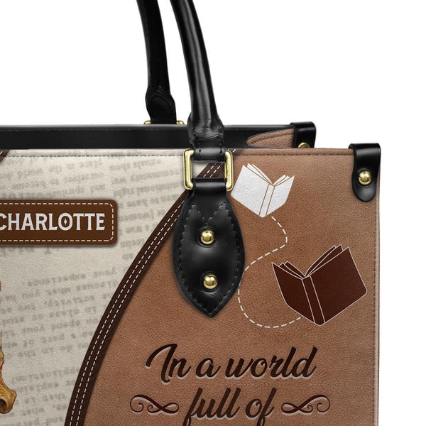 In A World Full Of Bookworms Be A Book Wyrm Leather Bag