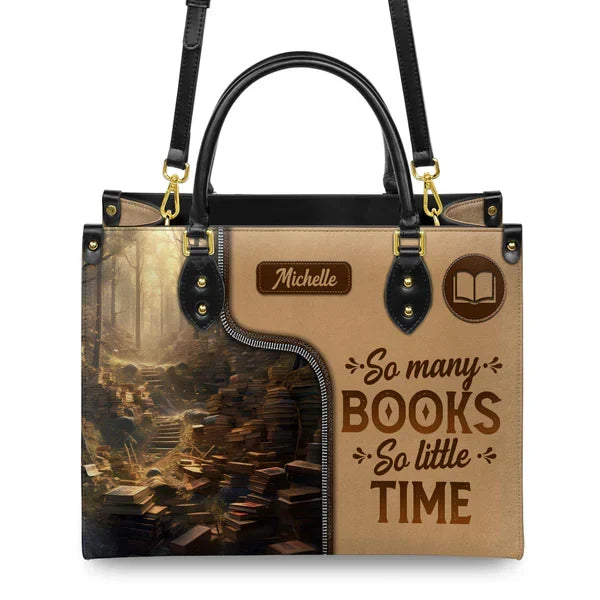 So Many Books So Little Time Leather Bag