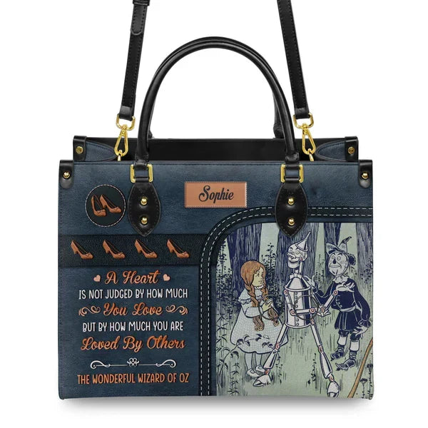 The Wonderful Wizard Of Oz A Heart Is Not Judged By How Much You Love Leather Bag