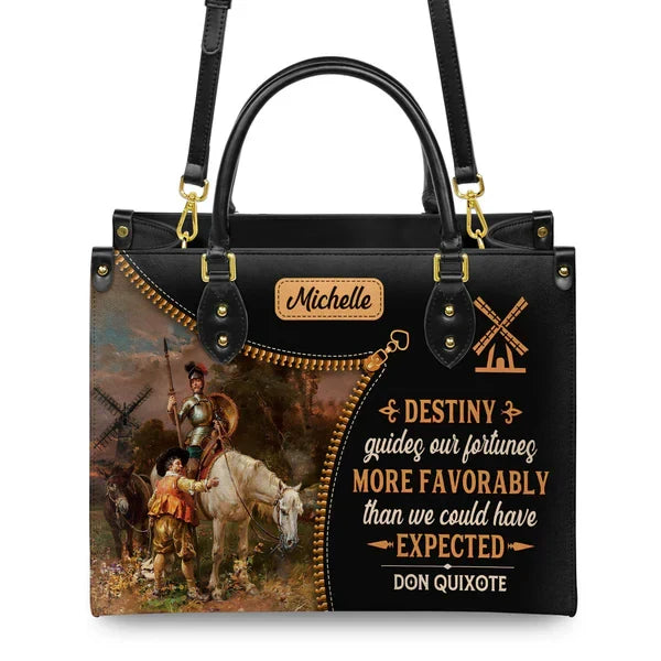 Destiny Guides Our Fortunes More Favorably Than We Could Have Expected Leather Bag