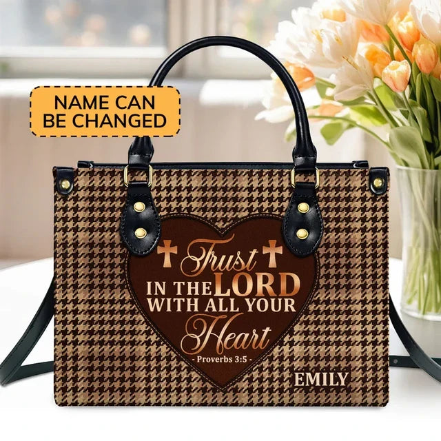 Trust In The Lord With All Your Heart Leather Handbag