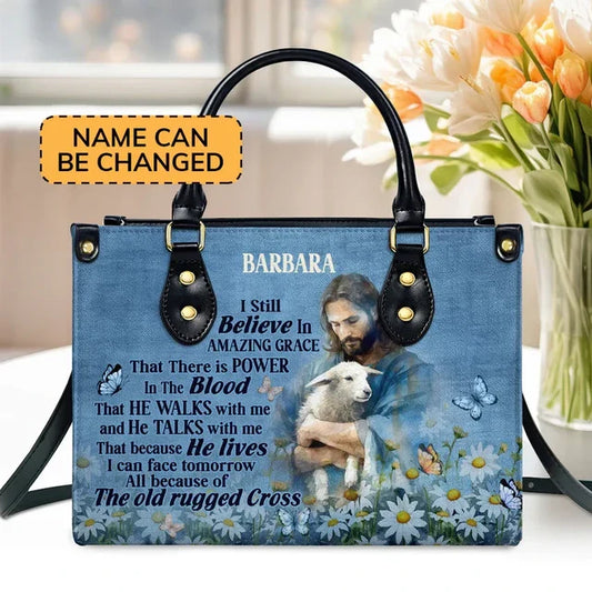 Jesus I Still Believe In Amazing GraceLeather Handbag