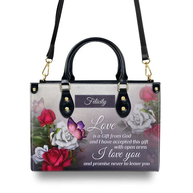 Love Is A Gift From God Leather Handbag