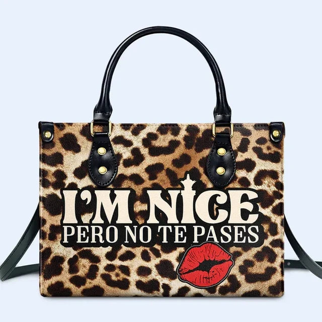 Pero No Te Pases Leather Handbag