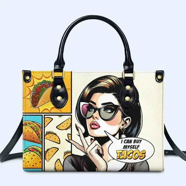 I Can Buy Myself Tacos Leather Handbag