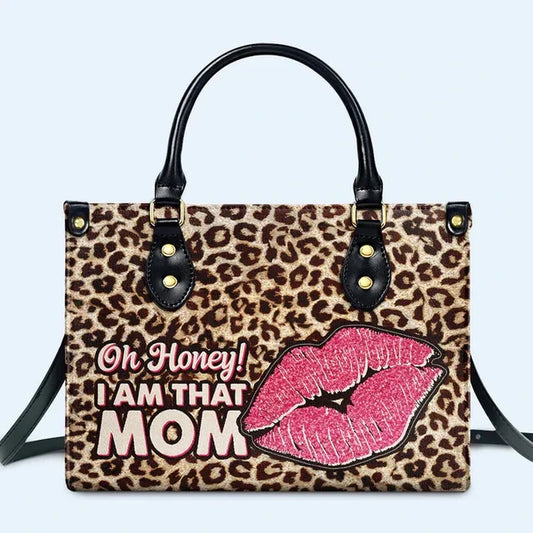 I Am That Mom Leather Handbag